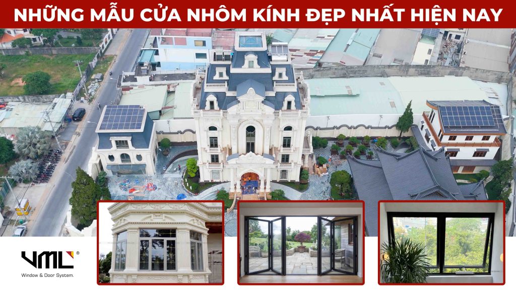 Những mẫu cửa nhôm kính đẹp nhất hiện nay Cửa nhôm Việt Minh Long