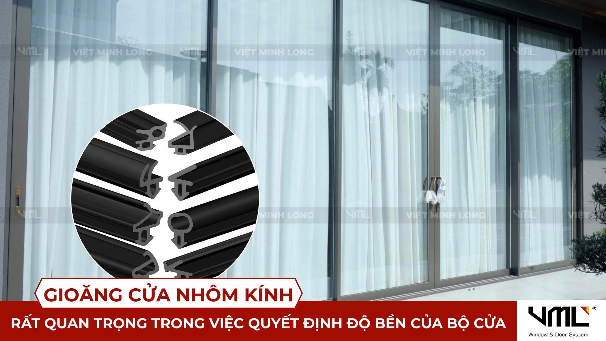 gioăng cửa nhôm kính - cửa nhôm Việt Minh Long