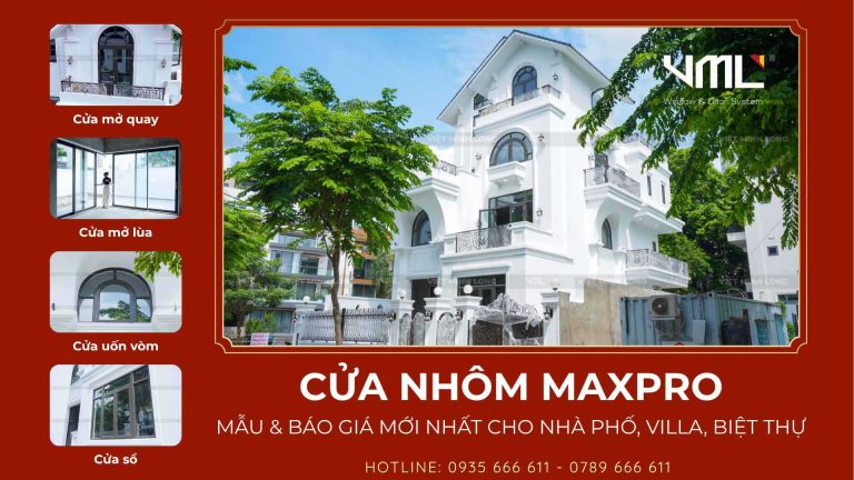 Mẫu cửa nhôm Maxpro - Cửa nhôm Việt Minh Long