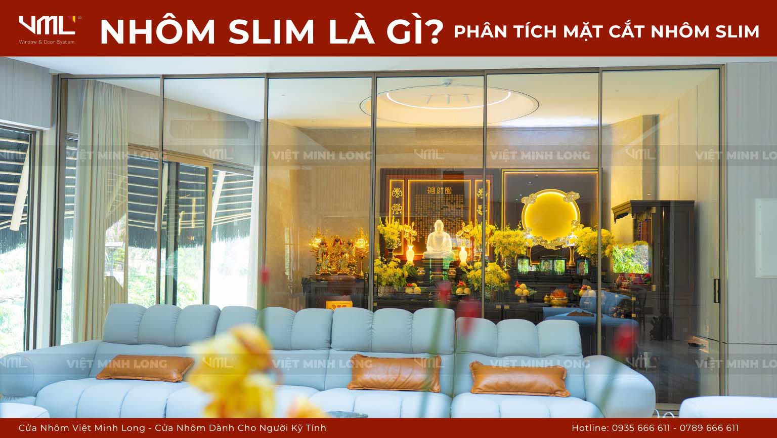 Nhôm Slim - Cửa nhôm Việt Minh Long